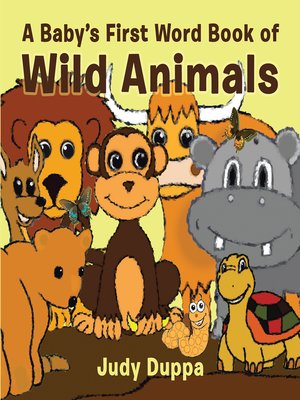 cover image of A Babys First Word Book of Wild Animals
